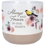 ALWAYS AND FOREVER IN OUR HEARTS MEMORIAL PLANTER POT